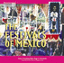 The Festivals of Mexico (the Encyclopedia of Mexico)