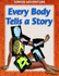 Every Body Tells a Story (Junior Adventure)