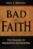 Bad Faith: the Danger of Religious Extremism