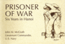 Prisoner of War: Six Years in Hanoi