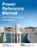 Ppi Power Reference Manual for the Pe Exam, 3rd Edition Comprehensive Reference Manual for the Open-Book Ncees Pe Electrical Power Exam Third Edition