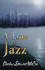 A Taste of Jazz