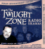 The Twilight Zone: Radio Dramas: It's a Good Life / Dead Man's Shoes / the Thirty-Fathom Grave / the After Hours (the Twilight Zone Collection)