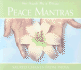 Peace Mantras: Sacred Chants From India