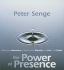 The Power of Presence