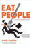 Eat People: and Other Unapologetic Rules for Game-Changing Entrepreneurs