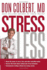 Stress Less: Do You Want a Stress-Free Life?