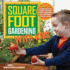 Square Foot Gardening With Kids: Learn Together: -Gardening Basics-Science and Math-Water Conservation-Self-Sufficiency-Healthy Eating