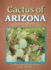 Cactus of Arizona Field Guide Cacti Identification Guides