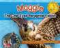 Maggie the One-Eyed Peregrine Falcon: a True Story of Rescue and Rehabilitation (Wildlife Rescue Stories)