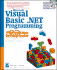 Microsoft Visual Basic. Net Programming for the Absolute Beginner [With Cd]