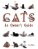 Cats: an Owners Guide