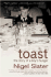 Toast: the Story of a Boy's Hunger