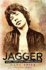 Jagger: Rebel, Rock Star, Rambler, Rogue