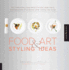 1, 000 Food Art and Styling Ideas: Mouthwatering Food Presentations From Chefs, Photographers, and Bloggers From Around the Globe (1000 Series)