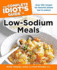 Complete Idiots Guide to Low Sodium Meals (Complete Idiots Guides (Lifestyle Paperback))