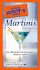 The Pocket Idiot's Guide to Martinis