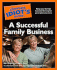 The Complete Idiot's Guide to a Successful Family Business