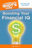 The Complete Idiot's Guide to Boosting Your Financial Iq