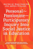 Personal~Passionate~Participatory Inquiry Into Social Justice in Education (Pb) (Research for Social Justice: Personal-Passionatte-Participatory Inquiry)