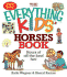 The Everything Kids' Horses Book: Hours of Off-the-Hoof Fun!