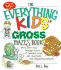 The Everything Kids' Gross Mazes Book: Wind Your Way Through Hours of Twisted Turns, Sick Shortcuts, and Disgusting Detours!
