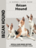 Ibizan Hound (Kennel Club Books (Numbered)) (Comprehensive Owner's Guide)