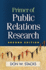 Primer of Public Relations Research, 2/Ed