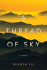 A Thread of Sky: a Novel