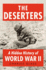 The Deserters: a Hidden History of World War II