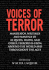 Voices of Terror: Manifestos, Writings and Manuals of Al Qaeda, Hamas, and Other Terrorists From Around the World and Throughout the Ages