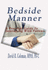 Bedside Manner: a Practical Guide to Interacting With Patients