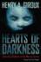 Hearts of Darkness: Torturing Children in the War on Terror (the Radical Imagination)