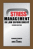 Stress Management in Law Enforcement