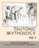 Teutonic Mythology Vol1