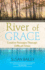 River of Grace: Creative Passages Through Difficult Times