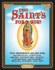 This Saint's for You! : 300 Heavenly Allies for Architects, Athletes, Brides, Bachelors, Babies, Librarians, Murderers, Whales, Widows, and Yo