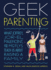 Geek Parenting: What Joffrey, Jor-El, Maleficent, and the McFlys Teach Us About Raising a Family