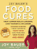 Joy Bauers Food Cures