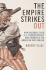 The Empire Strikes Out: How Baseball Sold U.S. Foreign Policy and Promoted the American Way Abroad