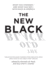 The New Black: What Has Changed--and What Has Not--With Race in America (2013-09-03)