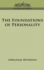 The Foundations of Personality