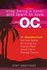 Stop Being a Hater and Learn to Love the O.C.