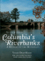 Scenes From Columbia's Riverbanks a History of the Waterways