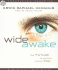 Wide Awake: the Future is Waiting Within You