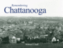 Remembering Chattanooga