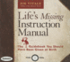 Life's Missing Instruction Manual: the Guidebook You Should Have Been Given at Birth (Audio Cd)