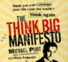 The Think Big Manifesto (Audio Cd)