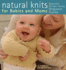 Natural Knits for Babies and Moms