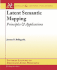 Latent Semantic Mapping: Principles and Applications (Synthesis Lectures on Speech and Audio Processing, 3)